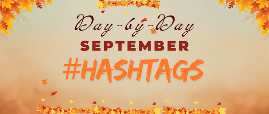 September Hashtags Day by Day
