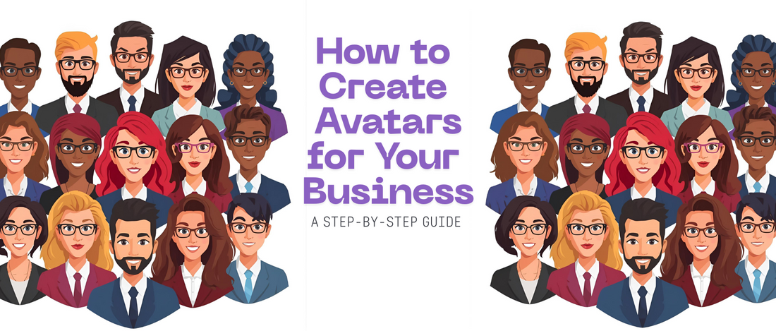 How to Create Avatars for Your Business